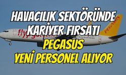 Havacılık Sektöründe Kariyer Fırsatı: Pegasus Yeni Personel Alıyor