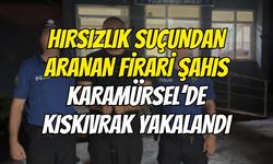 Hırsızlık Suçundan Aranan Firari Şahıs Karamürsel’de Kıskıvrak Yakalandı