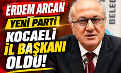 Erdem Arcan YENİ Parti Kocaeli İl Başkanı Oldu