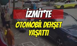 İzmit'te Otomobil Dehşet Saçtı
