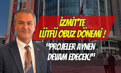 İzmit’te Lütfü Obuz Dönemi Başladı: "Projeler Aynen Devam Edecek"