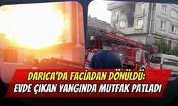 Darıca’da Faciadan Dönüldü: Evde Çıkan Yangında Mutfak Patladı
