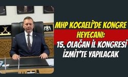 MHP Kocaeli’de Kongre Heyecanı: 15. Olağan İl Kongresi İzmit’te Yapılacak