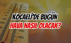 Kocaeli'de Cumartesi Günü Hava Nasıl Olacak?