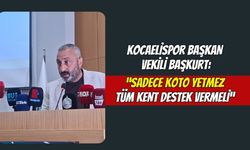 Kocaelispor Başkan Vekili Başkurt: "Sadece KOTO Yetmez, Tüm Kent Destek Vermeli"