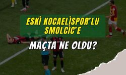 Eski Kocaelispor'lu Smolcic'e Noldu?