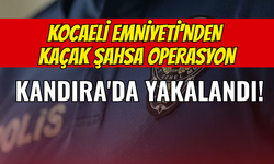 Kocaeli Emniyeti'nden Kaçak Şahsa Operasyon: Kandıra'da Yakalandı!