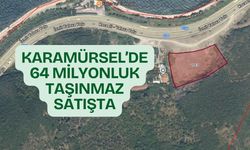 Karamürsel’de 64 Milyonluk Taşınmaz Satışı