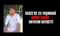 Gebze'de 23 Yaşındaki Kerim Şakar Hayatını Kaybetti