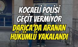 Kocaeli Polisi Geçit Vermiyor: Darıca’da Aranan Hükümlü Yakalandı
