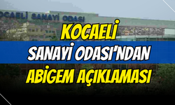 Kocaeli Sanayi Odası’ndan ABİGEM Soruşturmasına İlişkin Açıklama