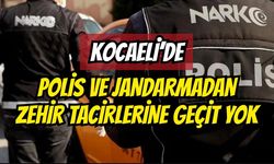 Kocaeli’de Polis Ve Jandarmadan Zehir Tacirlerine Geçit Yok