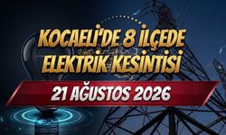 Kocaeli’de 21 Ağustos'ta Hangi İlçelerde Elektrik Olmayacak?