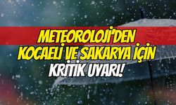 Meteoroloji'den Kocaeli ve Sakarya İçin Kritik Uyarı: Kuvvetli Yağış Geliyor!