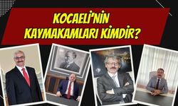 Kocaeli'nin Kaymakamları