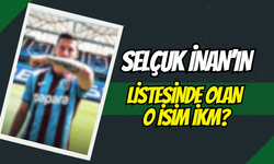 Selçuk İnan’ın Listesinde Hangi İsim Var?