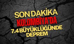 KOLOMBİYA’DA 7.4 BÜYÜKLÜĞÜNDE DEPREM! BAŞKENTTE DE HİSSEDİLDİ