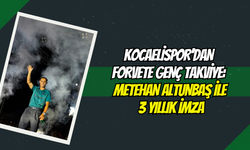 KOCAELİSPOR’DAN FORVETE GENÇ TAKVİYE: METEHAN ALTUNBAŞ İLE 3 YILLIK İMZA