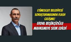 Etimesgut Belediyesi Soruşturmasında Flash Gelişme! Erdal Beşikçioğlu Mahkemeye Sevk Edildi