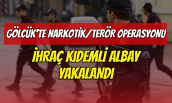 Gölcük'te Narkotik/Terör Operasyonu: İhraç Kıdemli Albay Yakalandı