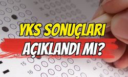 2026 YKS SONUÇLARI İÇİN KRİTİK BEKLEYİŞ
