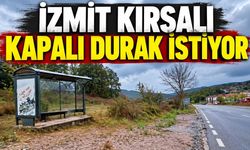 İzmit Kırsalı Kapalı Durak İstiyor