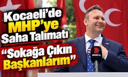 Kocaeli’de MHP’ye Saha Talimatı: “Sokağa Çıkın Başkanlarım”