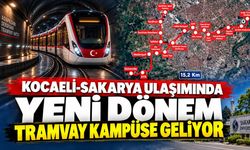 Kocaeli-Sakarya Ulaşımında Yeni Dönem: Tramvay Kampüse Geliyor
