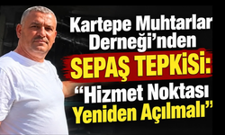 Kartepe Muhtarlar Derneği’nden SEPAŞ Tepkisi: “Hizmet Noktası Yeniden Açılmalı”