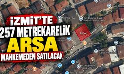 İzmit’te 257 metrekarelik arsa mahkemeden satılacak