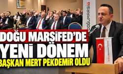 DOĞU MARSİFED’de yeni dönem: Başkan Mert Pekdemir oldu
