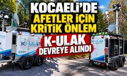 Kocaeli’de afetler için kritik önlem: K-Ulak devreye alındı