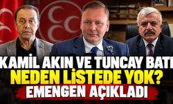 Kamil Akın ve Tuncay Batı neden listede yok? Emengen açıkladı