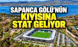 Kocaeli’nin de kıyısı var: Sapanca Gölü’nün kıyısına stat geliyor
