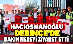 Hacıosmanoğlu Derince’de bakın nereyi ziyaret etti