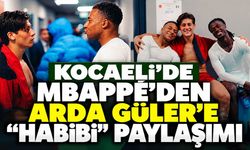 Kocaeli'de Mbappé'den Arda Güler'e "Habibi" paylaşımı