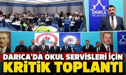 Darıca’da okul servisleri için kritik toplantı