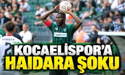 Kocaelispor’a Haidara Şoku