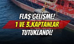 Gemi Kazasıyla İlgili Flaş Gelişme: 2 Kaptan Tutuklandı