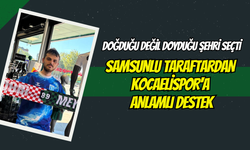 Doğduğu Değil Doyduğu Şehri Seçti: Samsunlu Taraftardan Kocaelispor'a Anlamlı Destek