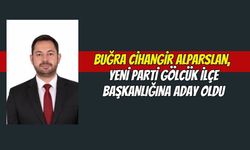 Buğra Cihangir Alparslan, Yeni Parti Gölcük İlçe Başkanlığına aday oldu