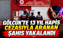 Gölcük’te 13 yıl hapis cezasıyla aranan şahıs yakalandı