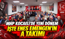 MHP Kocaeli’de yeni dönem: İşte Enes Emengen’in A takımı