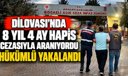 Dilovası’nda 8 yıl 4 ay hapis cezasıyla aranan hükümlü yakalandı