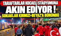 Taraftarlar Kocaeli Stadyumuna Akın Ediyor ! Sokaklar Kırmızı-Beyaz'a Büründü
