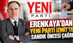 Erenkaya’dan YENİ Parti İzmit’te sandık öncesi çağrı