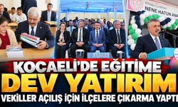 Kocaeli’de Eğitime Dev Yatırım: Vekiller Açılış İçin İlçelere Çıkarma Yaptı