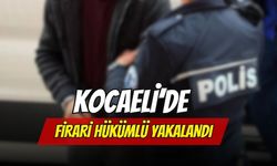Kocaeli’de Firari Hükümlü Yakalandı