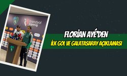 Florian Ayé'den İlk Gol ve Galatasaray Açıklaması
