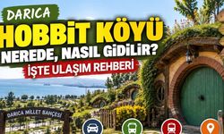 Darıca Hobbit Köyü nerede, nasıl gidilir?